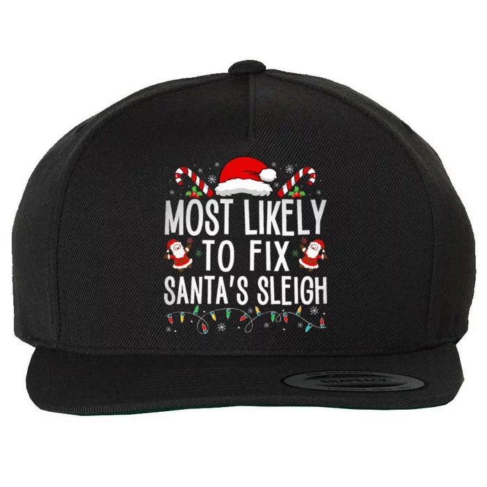 Most Likely To Fix Santa Sleigh Christmas Believe Santa Wool Snapback Cap