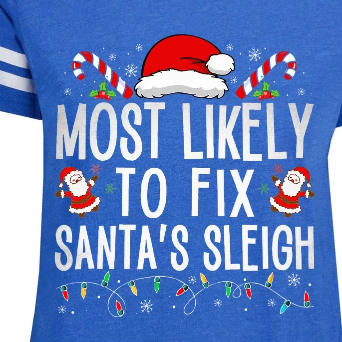 Most Likely To Fix Santa Sleigh Christmas Believe Santa Enza Ladies Jersey Football T-Shirt