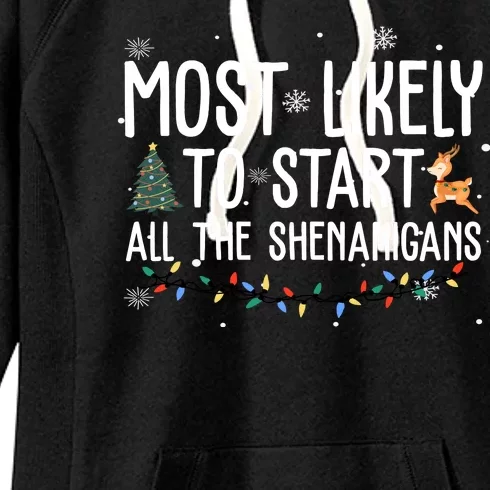 Most Likely To Start All The Shenanigans Funny Christmas Women's Fleece Hoodie