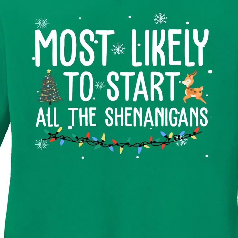 Most Likely To Start All The Shenanigans Funny Christmas Ladies Long Sleeve Shirt