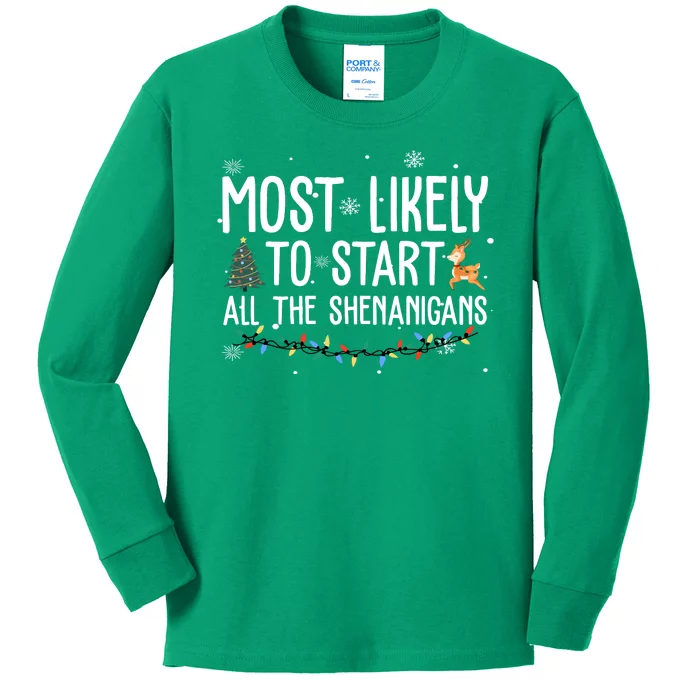 Most Likely To Start All The Shenanigans Funny Christmas Kids Long Sleeve Shirt