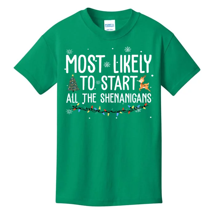 Most Likely To Start All The Shenanigans Funny Christmas Kids T-Shirt