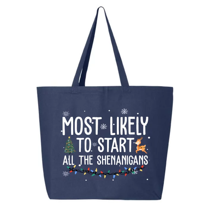 Most Likely To Start All The Shenanigans Funny Christmas 25L Jumbo Tote