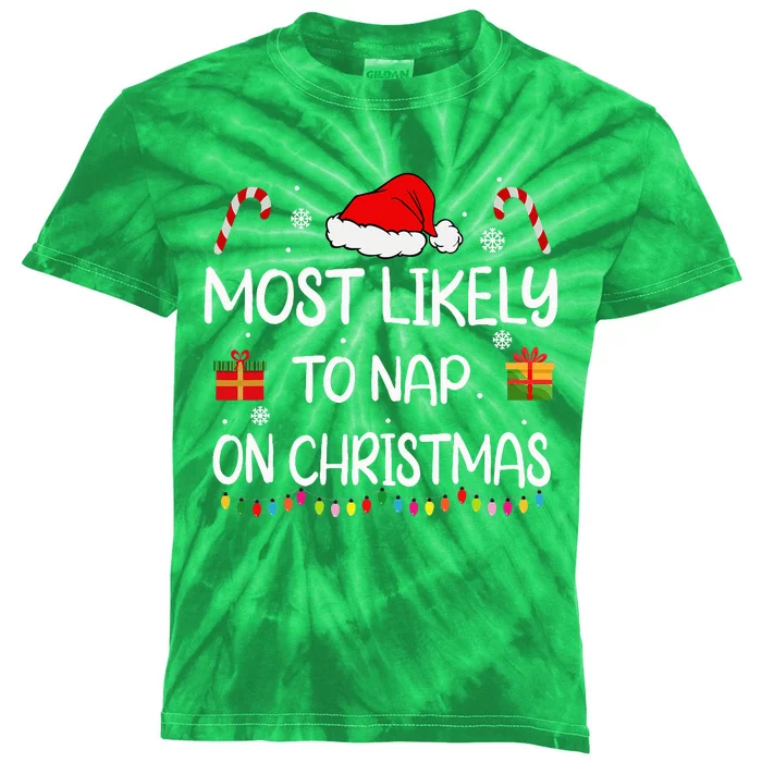 Most Likely To Nap On Christmas Family Funny Matching Kids Tie-Dye T-Shirt