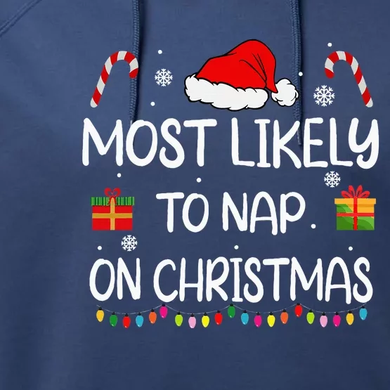 Most Likely To Nap On Christmas Family Funny Matching Performance Fleece Hoodie