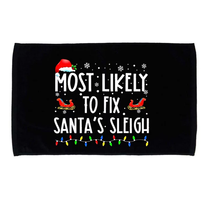 Most Likely To Fix Santa Sleigh Christmas Believe Santa Microfiber Hand Towel