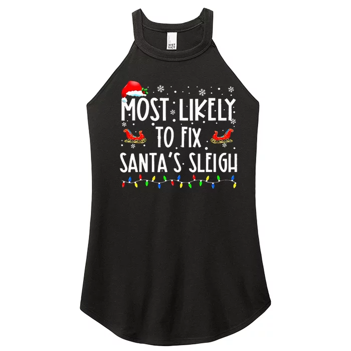 Most Likely To Fix Santa Sleigh Christmas Believe Santa Women’s Perfect Tri Rocker Tank