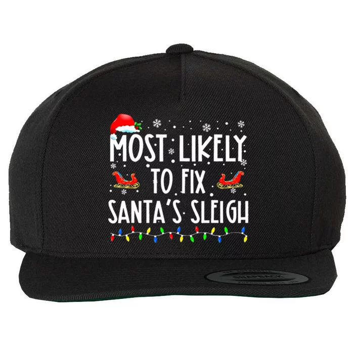 Most Likely To Fix Santa Sleigh Christmas Believe Santa Wool Snapback Cap