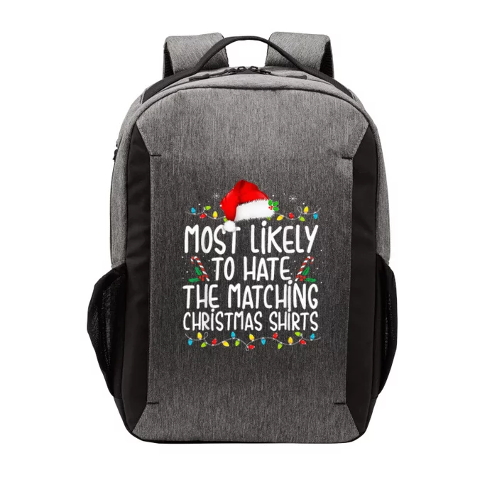 Most Likely To Hate Matching Christmas Funny Family Matching Vector Backpack