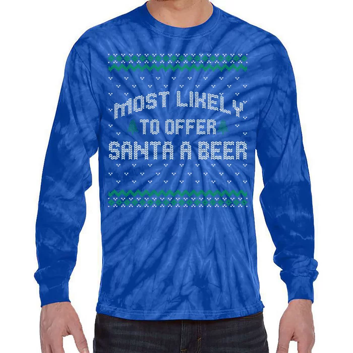 Most Likely To Offer Santa A Beer Ugly Christmas Shirts For Family Tie-Dye Long Sleeve Shirt