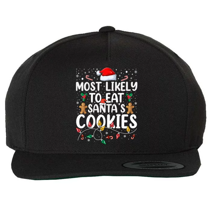 Most Likely To Eat SantaS Cookies Gift Wool Snapback Cap