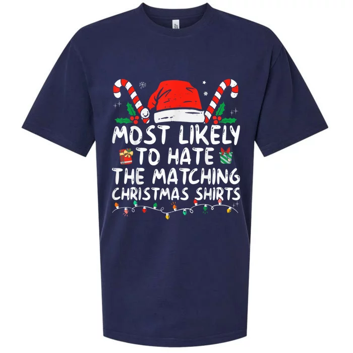 Most Likely To Hate Matching Christmas Funny Family Matching Sueded Cloud Jersey T-Shirt