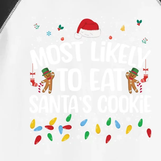 Most Likely To Eat SantaS Cookies Funny Christmas Gift Toddler Fine Jersey T-Shirt