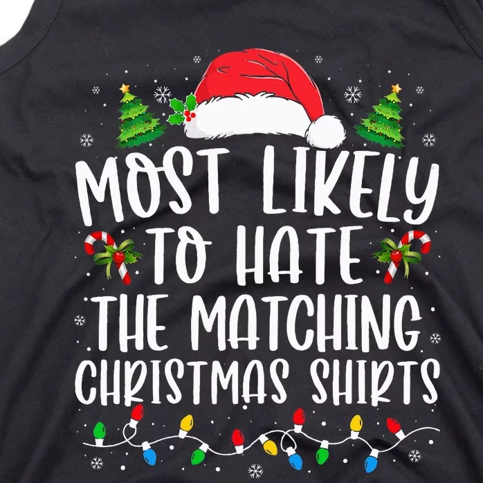 Most Likely To Hate Matching Xmas Funny Tank Top