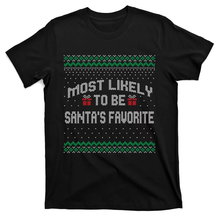 Most Likely To Be Santas Favorite Family Christmas Pajamas T-Shirt