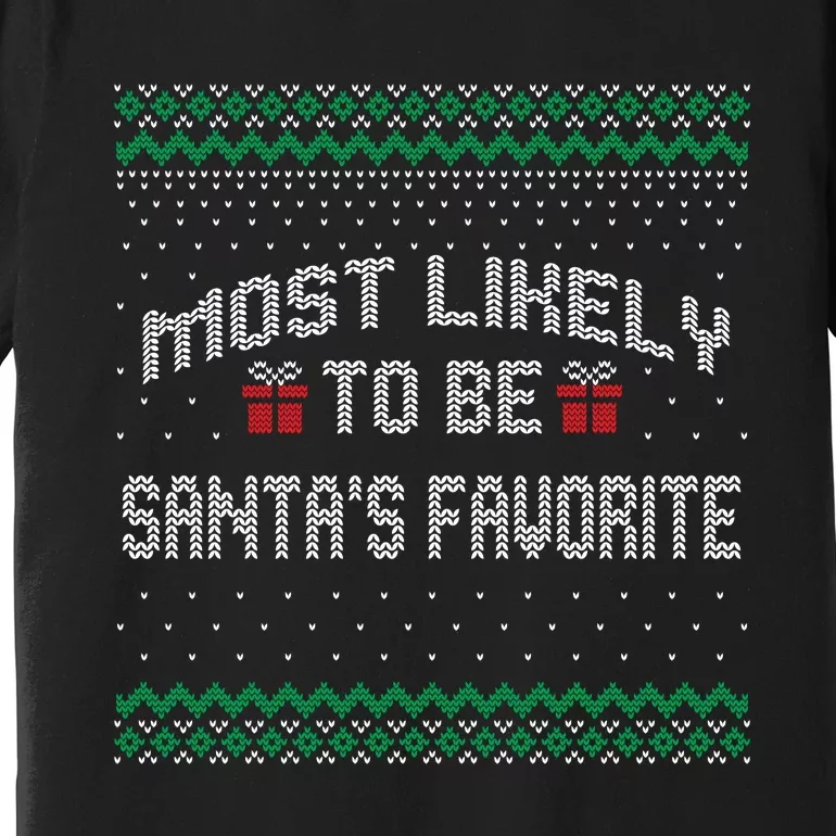 Most Likely To Be Santas Favorite Family Christmas Pajamas Premium T-Shirt