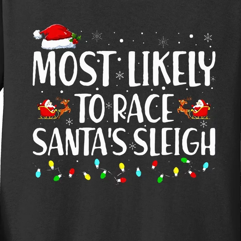 Most Likely To Race Santa's Sleigh Family Christmas Pajamas Kids Long Sleeve Shirt