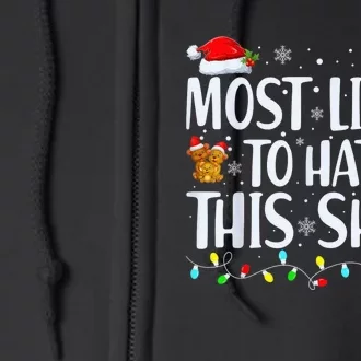 Most Likely To Hate This Shirt Xmas Pajamas Family Christmas Full Zip Hoodie