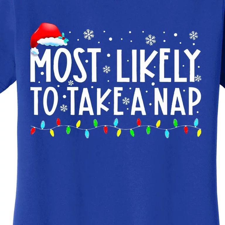 Most Likely To Take A Nap Funny Christmas Vacation Women's T-Shirt