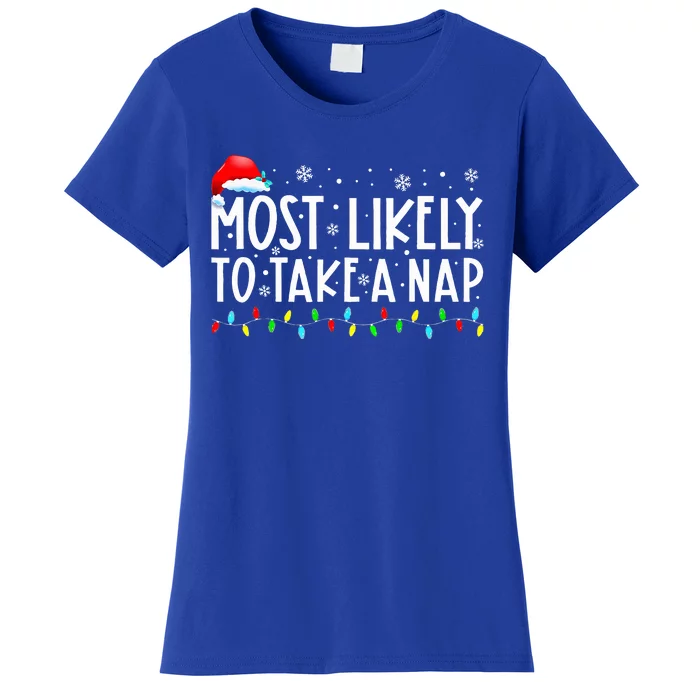 Most Likely To Take A Nap Funny Christmas Vacation Women's T-Shirt