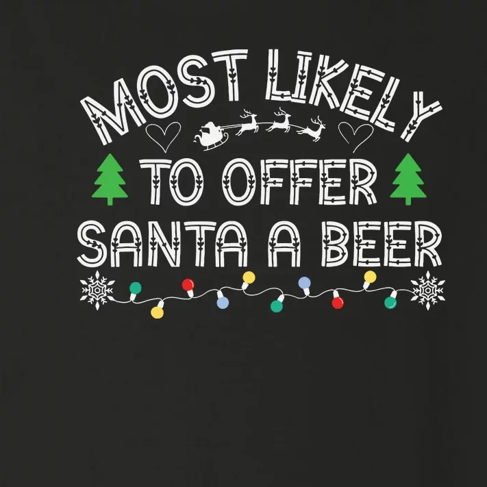 Most Likely To Offer Santa A Beer Funny Drinking Christmas Toddler Long Sleeve Shirt