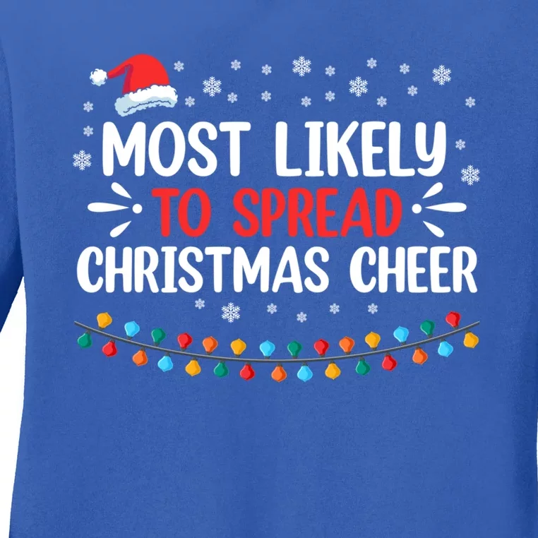 Most Likely To Spread Christmas Cheer Santa Hat Xmas Lights Gift Ladies Long Sleeve Shirt