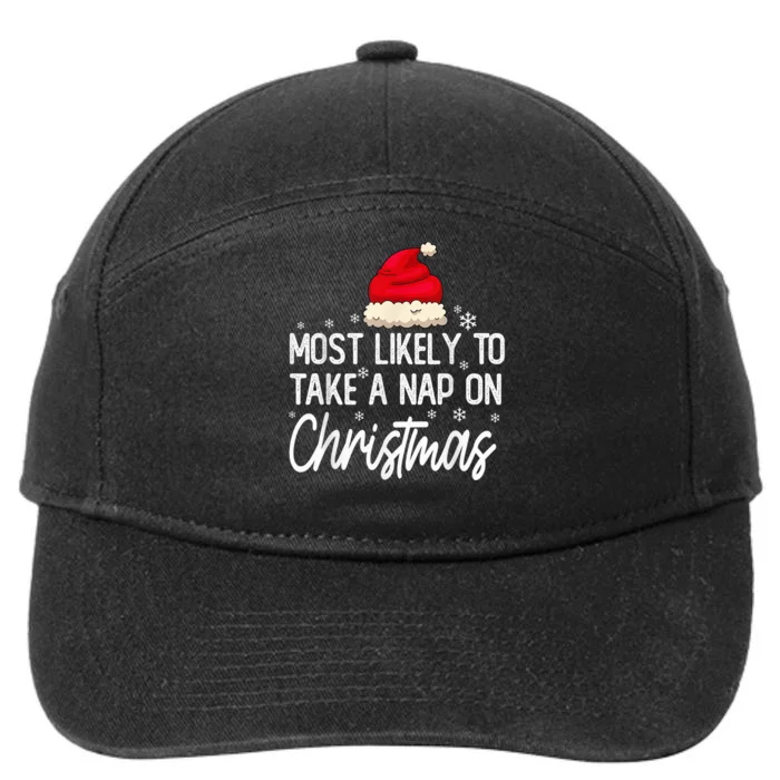 Most Likely To Take A Nap On Christmas Family Christmas 7-Panel Snapback Hat