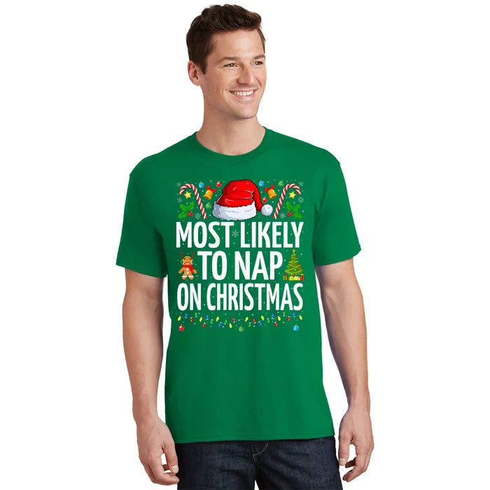 Most Likely To Nap On Christmas Funny Family Christmas T-Shirt