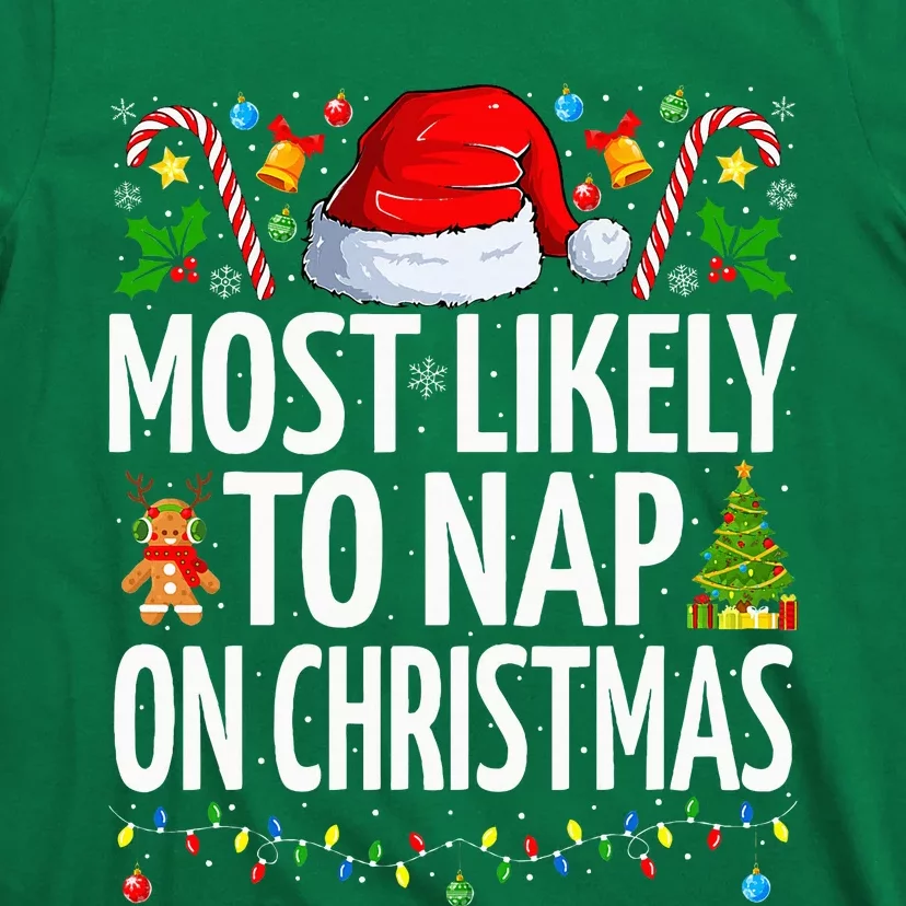 Most Likely To Nap On Christmas Funny Family Christmas T-Shirt