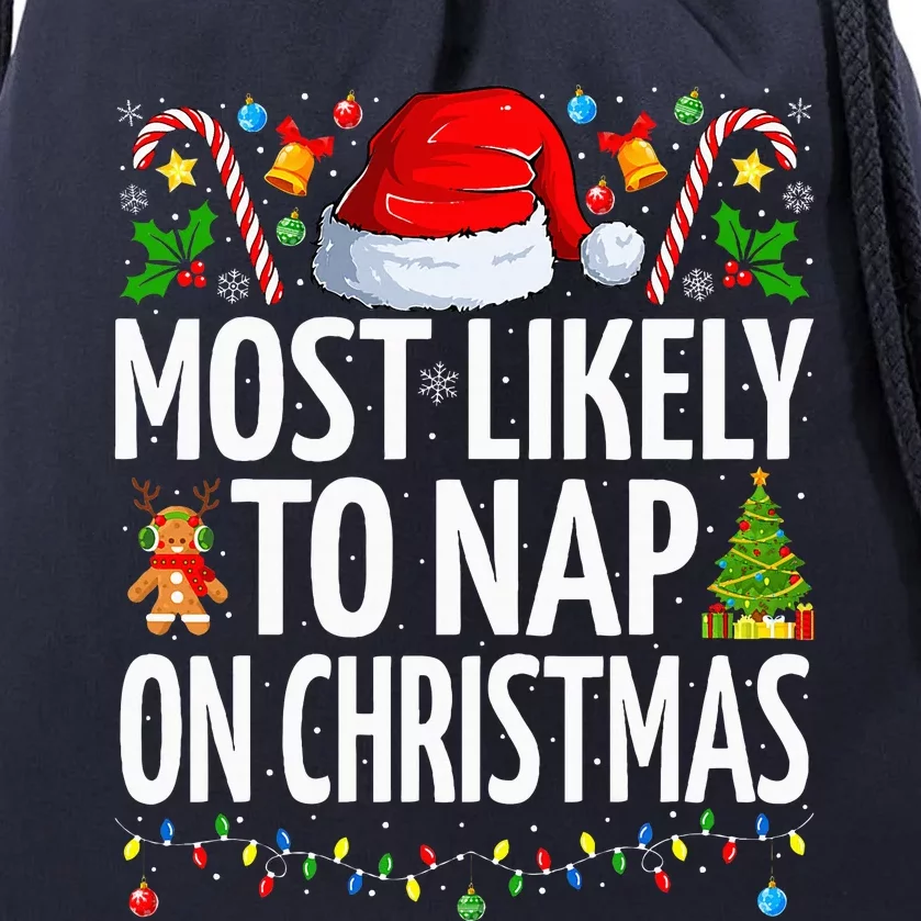 Most Likely To Nap On Christmas Funny Family Christmas Drawstring Bag