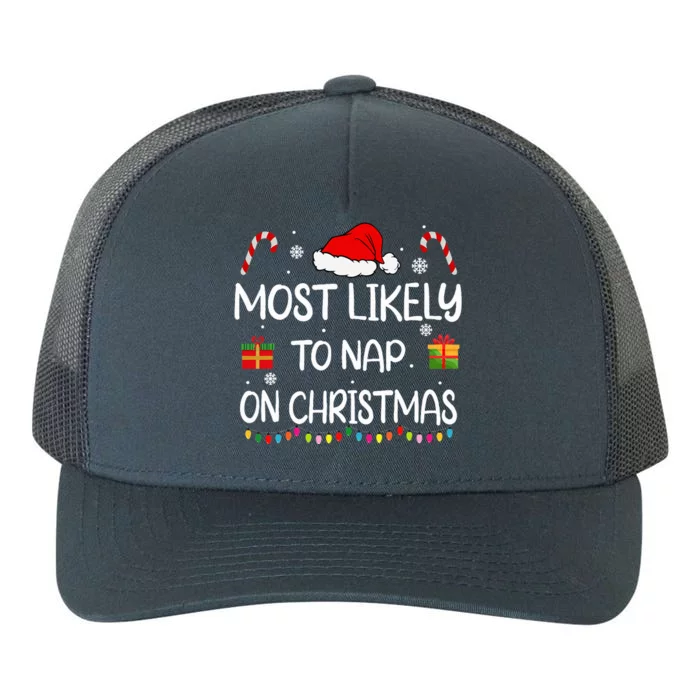 Most Likely To Nap On Christmas family funny matching Yupoong Adult 5-Panel Trucker Hat