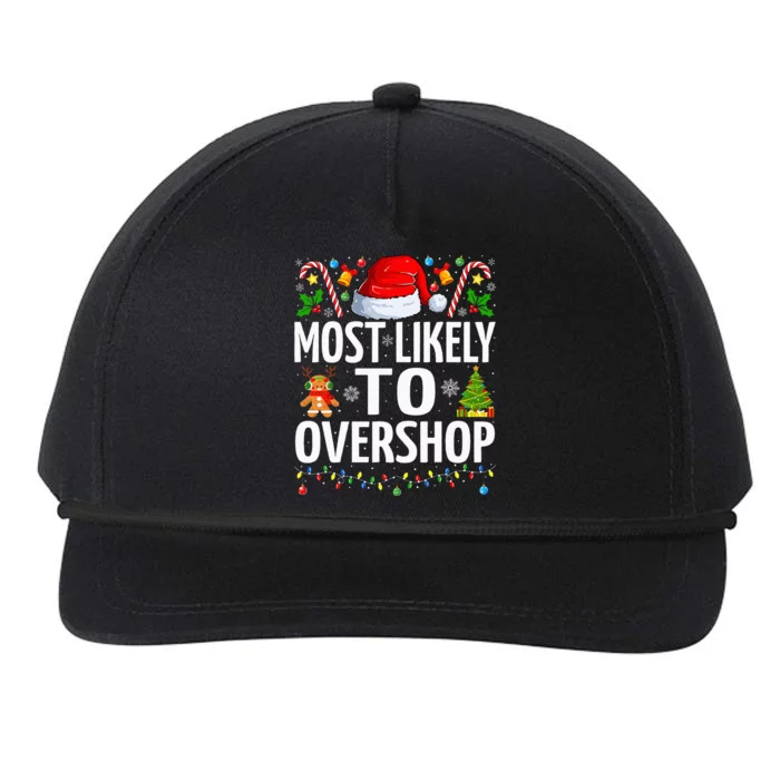 Most Likely To Overshop Christmas Funny Family Christmas Snapback Five-Panel Rope Hat