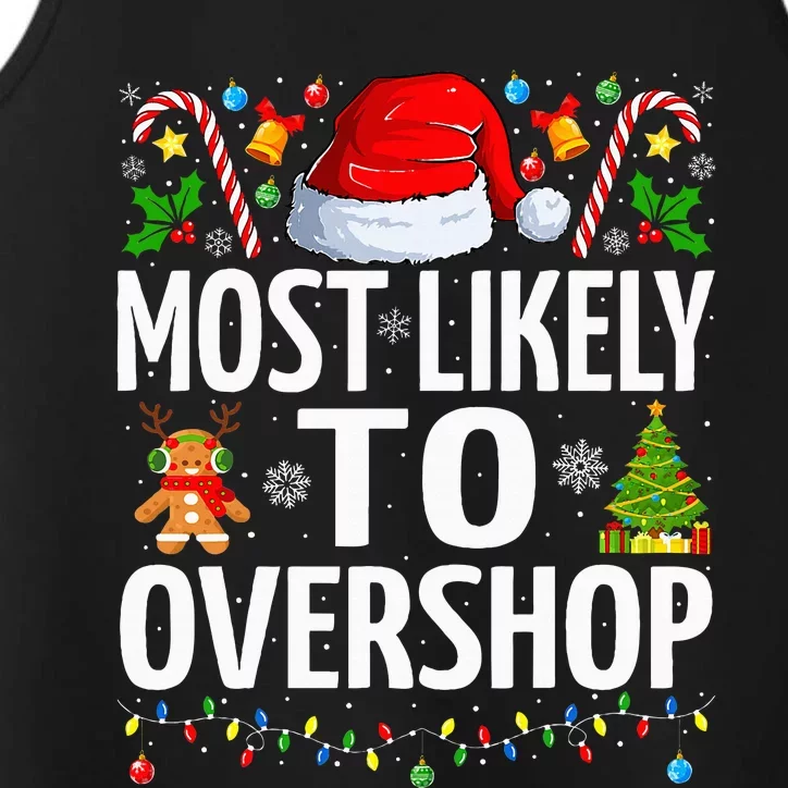 Most Likely To Overshop Christmas Funny Family Christmas Performance Tank