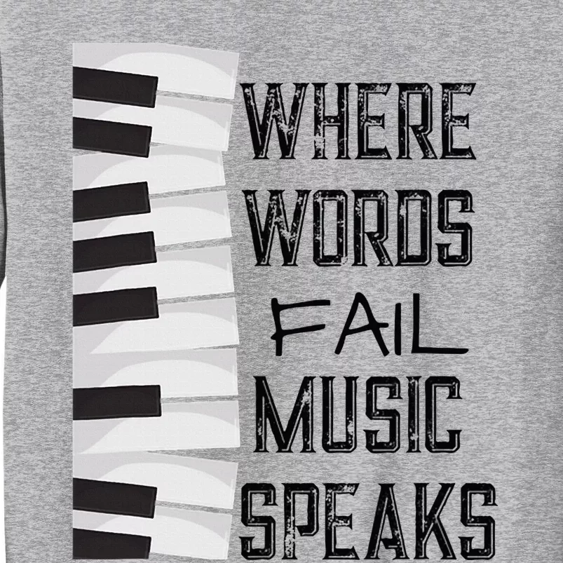 Music Lovers Themed Gift Tall Sweatshirt