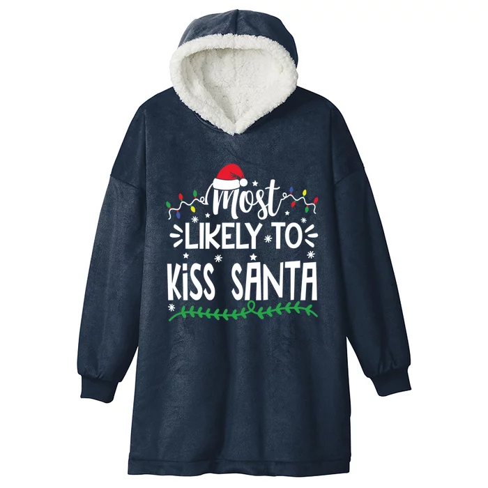 Most Likely To Santa Claus Family Christmas Holiday Gift Hooded Wearable Blanket