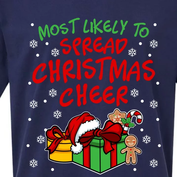 Most Likely To Spread Christmas Cheer Funny Gift Sueded Cloud Jersey T-Shirt