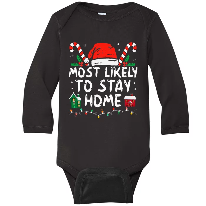 Most Likely To Stay Home Christmas Matching Family Pajamas Baby Long Sleeve Bodysuit