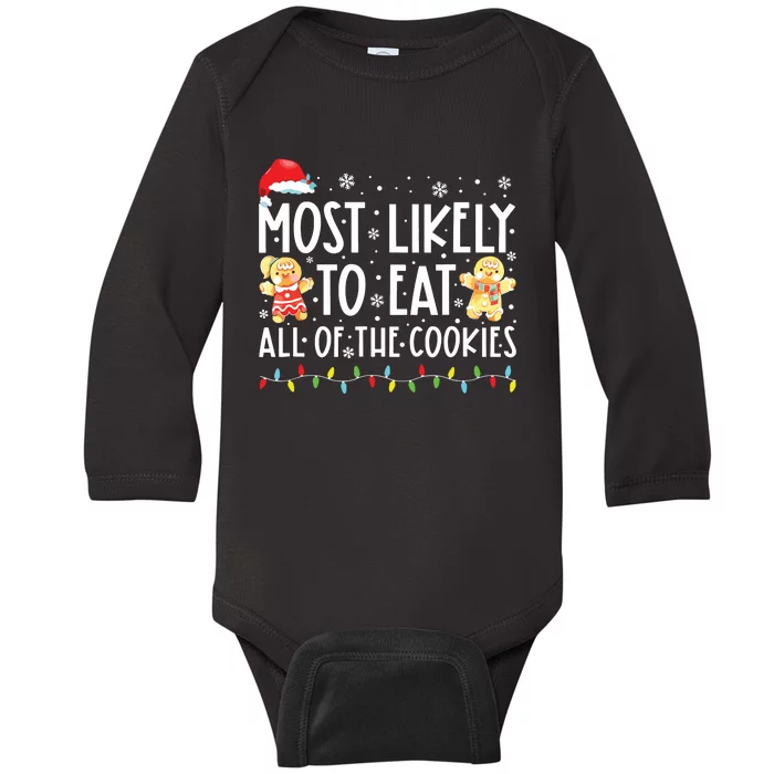 Most Likely To Eat All The Christmas Cookies Family Xmas Baby Long Sleeve Bodysuit