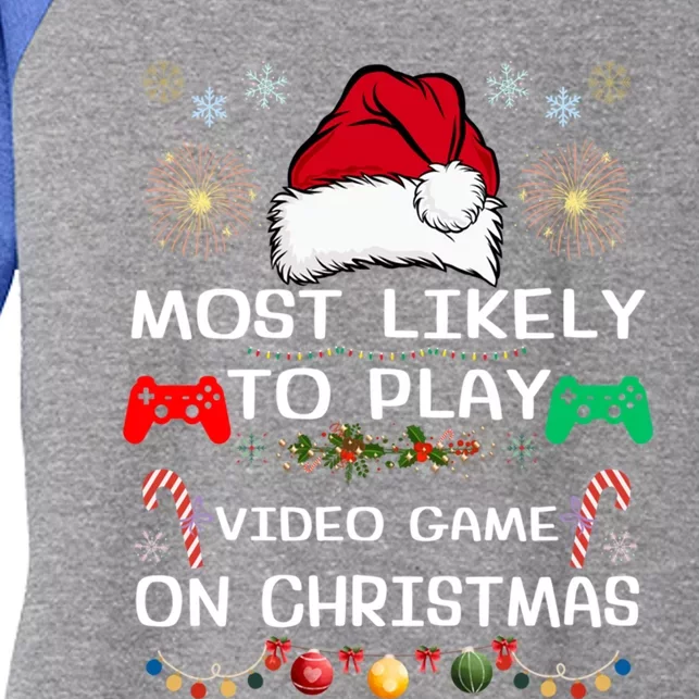 Most Likely To Play Video Game On Christmas Santa Gaming Gift Women's Tri-Blend 3/4-Sleeve Raglan Shirt