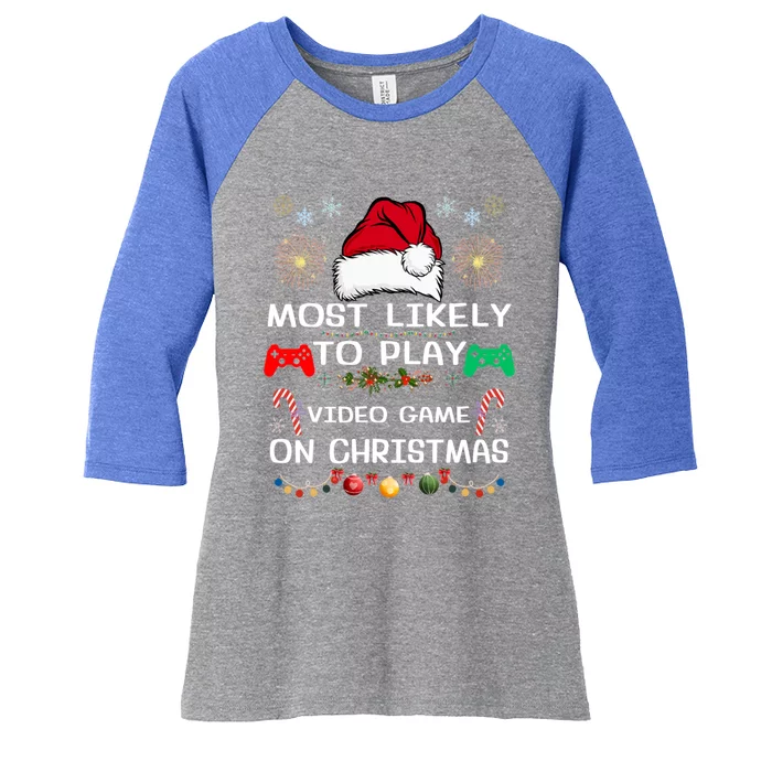 Most Likely To Play Video Game On Christmas Santa Gaming Gift Women's Tri-Blend 3/4-Sleeve Raglan Shirt