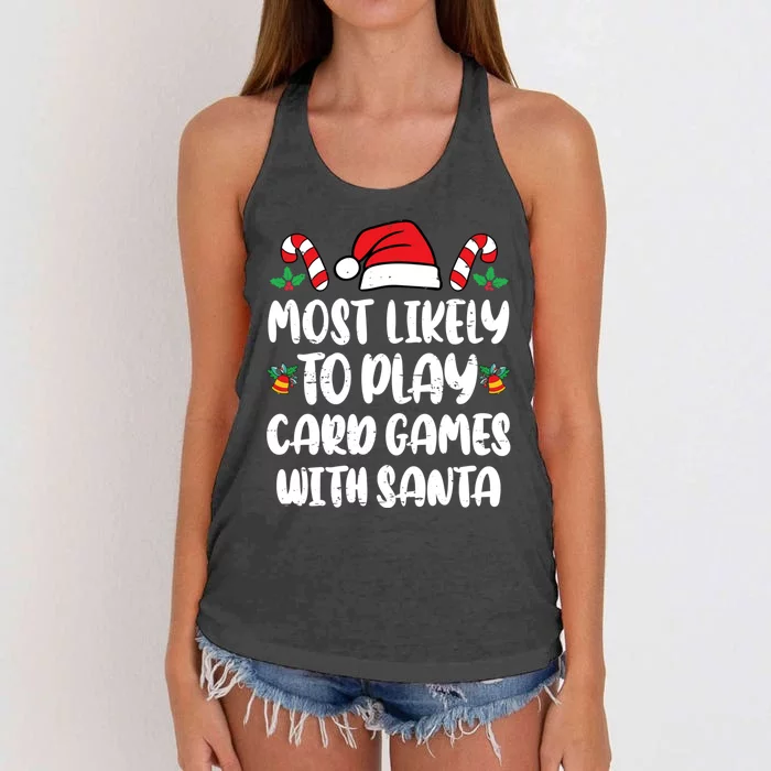 Most Likely To Play Card Games With Santa Family Women's Knotted Racerback Tank