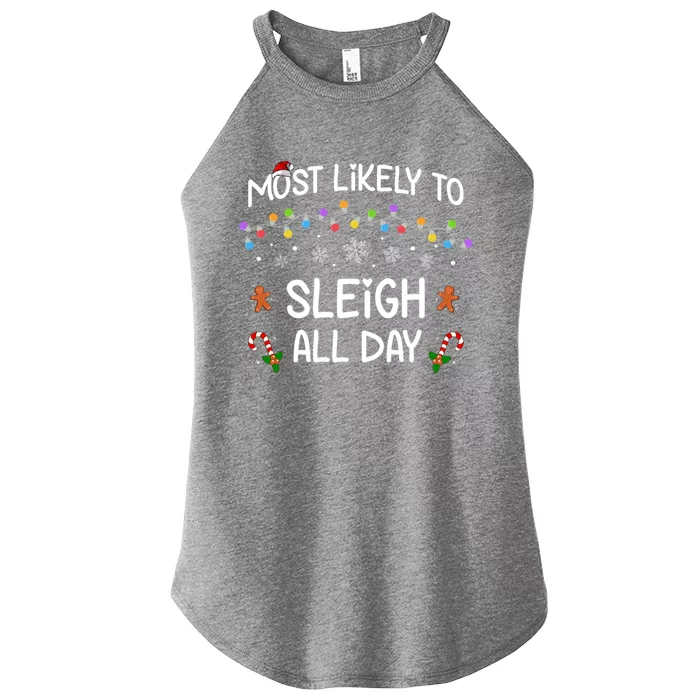 Most Likely To Sleigh All Day Matching Family Christmas Gift Women’s Perfect Tri Rocker Tank