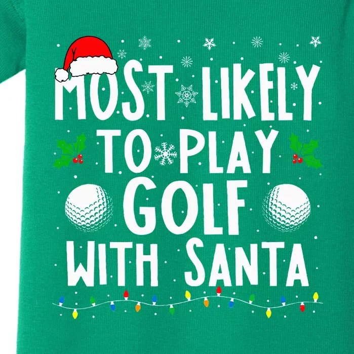 Most Likely To Play Golf With Santa Family Christmas Baby Bodysuit