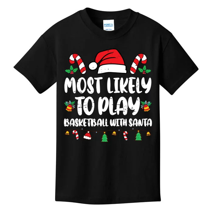 Most Likely To Play Basketball With Santa Family Kids T-Shirt