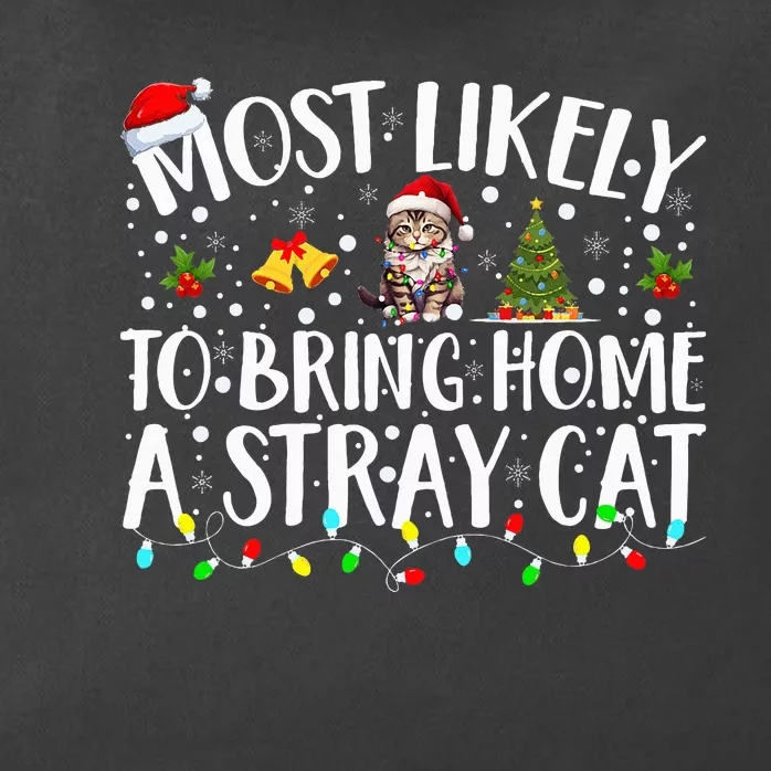 Most Likely To Bring Home A Stray Cat Matching Christmas Zip Tote Bag