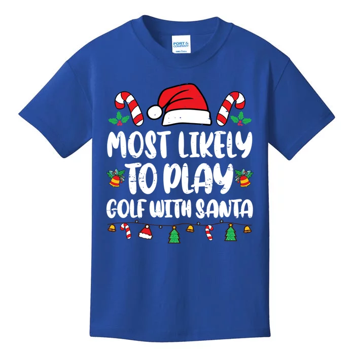 Most Likely To Play Golf With Santa Funny Family Kids T-Shirt