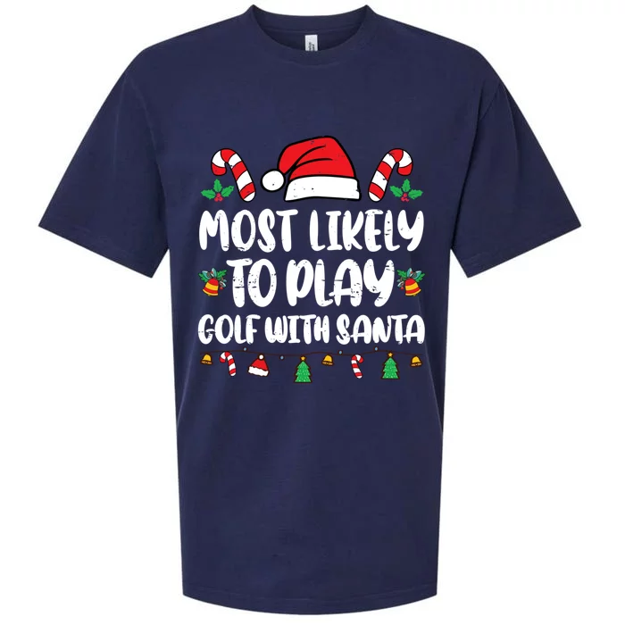 Most Likely To Play Golf With Santa Funny Family Sueded Cloud Jersey T-Shirt