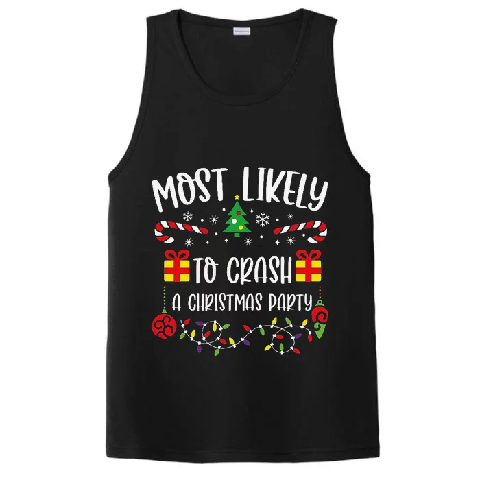 Most Likely To Crash A Christmas Party Funny Christmas Family Matching Cute Ch Performance Tank