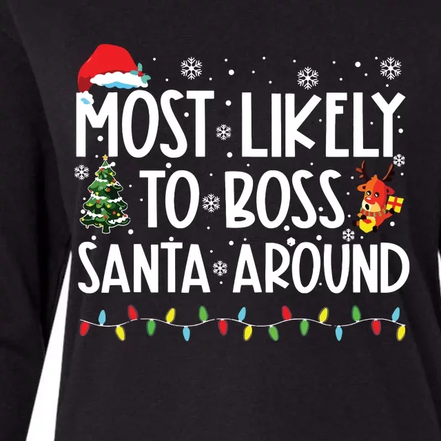 Most Likely To Boss Santa Around Shirts Funny Christmas Womens Cotton Relaxed Long Sleeve T-Shirt