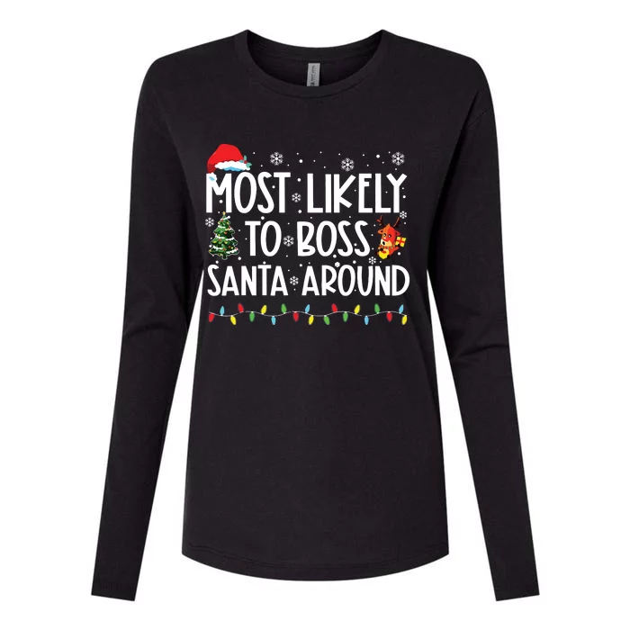 Most Likely To Boss Santa Around Shirts Funny Christmas Womens Cotton Relaxed Long Sleeve T-Shirt